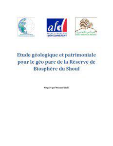 Etude géologique et patrimoniale pour le géo parc de la Réserve de Biosphère du Shouf