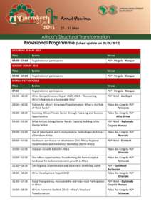 Africa’s Structural Transformation  Provisional Programme (Latest update on[removed]SATURDAY 25 MAY 2013 Time