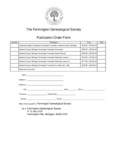 The Farmington Genealogical Society Publication Order Form Quantity Publication