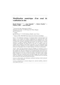 Modélisation numérique d’un essai de ventilation in situ , Benoît Pardoen* *** — Jean Talandier** — Robert Charlier* — Frédéric Collin* — Jean-Pol Radu*