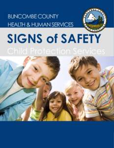 BUNCOMBE COUNTY HEALTH & HUMAN SERVICES SIGNS of SAFETY Child Protection Services