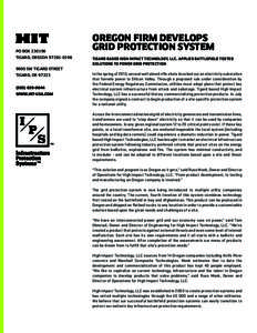 PO BOXTIGARD, OREGONOREGON FIRM DEVELOPS GRID PROTECTION SYSTEM TIGARD BASED HIGH IMPACT TECHNOLOGY, LLC. APPLIES BATTLEFIELD TESTED