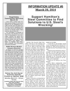 INFORMATION UPDATE #6 March 20, 2014 Negotiating Commmittee Elections March 26 Local 1005’s contract with U.S.