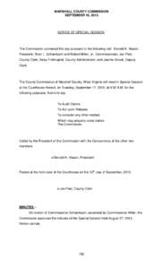 MARSHALL COUNTY COMMISSION SEPTEMBER 10, 2013 NOTICE OF SPECIAL SESSION  The Commission convened this day pursuant to the following call: Donald K. Mason,