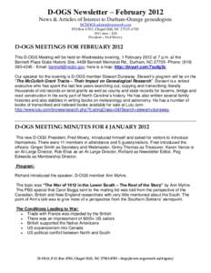 D-OGS Newsletter – February 2012 News & Articles of Interest to Durham-Orange genealogists  PO Box 4703, Chapel Hill, NCdues – $20 President – Fred Mowry