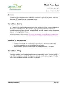 Mobile Phone Guide Updated: April 11, 2012 Created: March 12, 2012 Overview The following provides information on the acquisition and support of cell phones and smart