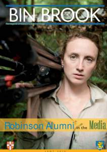 BIN BROOK  The Magazine of Robinson College, Cambridge Robinson Alumni in the Media
