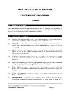 SKATE CANADA TECHNICAL HANDBOOK FIGURE SKATING TERMS DEFINED 1.0 GENERAL