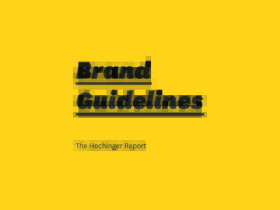 Brand Guidelines The Hechinger Report Primary logotype