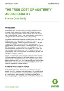 OXFAM CASE STUDY  SEPTEMBER 2013 THE TRUE COST OF AUSTERITY AND INEQUALITY