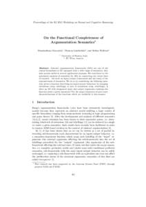 Proceedings of the KI 2015 Workshop on Formal and Cognitive Reasoning  On the Functional Completeness of Argumentation Semantics� Massimiliano Giacomin1 , Thomas Linsbichler2 , and Stefan Woltran2 1