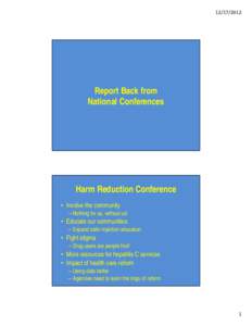 [removed]Report Back from National Conferences  Harm Reduction Conference