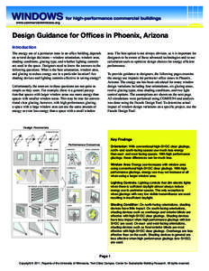 www.commercialwindows.org  Design Guidance for Offices in Phoenix, Arizona Introduction  The energy use of a perimeter zone in an office building depends