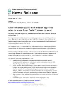 Oregon Department of Environmental Quality  News Release Release Date: Jan. 7, 2015 Contacts: Cory-Ann Wind, Air Quality Planning, Portland, [removed]