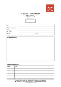 KONZERT-TOURNEEN FESTIVAL Gesuchsnummer Firma: