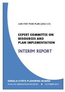 12th FIVE YEAR PLAN[removed]EXPERT COMMITTEE ON RESOURCES AND PLAN IMPLEMENTATION