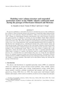Journal of Marine Research, 59, 1021–1045, 2001  Modeling water column structure and suspended particulate matter on the Middle Atlantic continental shelf during the passages of Hurricanes Edouard and Hortense by Aleja