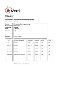 Rooster Dagopleiding Marketing- en Reclamepsychologie (onder voorbehoud van roostermutaties) Module Cursusplaats