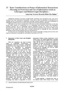 17 Basic Considerations on Forms of Information Transactions —Focusing on Protection and Use of Information Goods in Cyberspace and Related Legal Disciplines— Long-term Overseas Research Fellow:Ryu Kojima（*） Alth