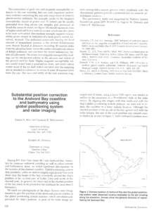 This association of grain size and magnetic susceptibility intensity in the core scanning data can yield important preliminary evidence concerning the size and composition of antarctic glacial-marine sediment. For exampl