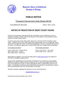 Superior Court of California County of Orange PUBLIC NOTICE Pursuant to Government Code Section[removed]FOR IMMEDIATE RELEASE