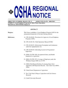 DIRECTIVE NUMBER: [removed]CPL 2) EFFECTIVE DATE: [removed]SUBJECT: Local Emphasis Program for Dairy Farm Operations REGIONAL IDENTIFIER: Region II  ABSTRACT