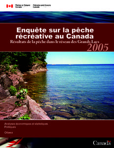 Enquête sur la pêche récréative au Canada Résultats de la pêche dans le réseau des Grands Lacs  2005