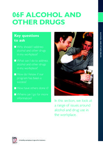 06F ALCOHOL AND OTHER DRUGS ALCOHOL AND OTHER DRUGS Key questions to ask