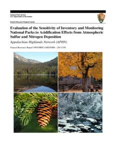 Evaluation of the Sensitivity of Inventory and Monitoring National Parks to Acidification Effects from Atmospheric Sulfur and Nitrogen Deposition: Appalachian Highlands Network (APHN)