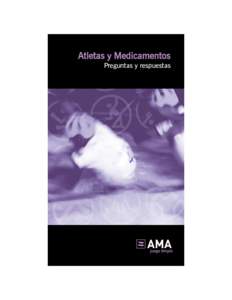 Atletas y Medicamentos Preguntas y respuestas ¿Qué puedo hacer para evitar un test positivo por tomar un medicamento? Existen dos formas para obtener un medicamento: por prescripción médica o bien, en una farmacia o