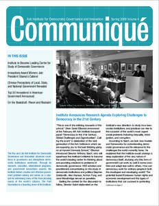 Communiqué Ash Institute for Democratic Governance and Innovation Spring 2009 Volume 4  IN THIS ISSUE