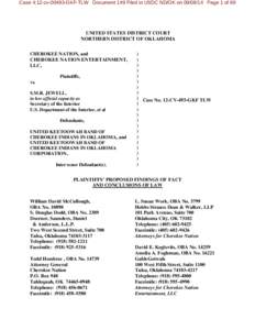 Southern United States / Native American history / Cherokee / United Keetoowah Band of Cherokee Indians / Five Civilized Tribes / Indian removal / Cherokee freedmen controversy / Oklahoma organic act / Cherokee Nation / History of North America / Oklahoma