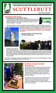 SAN FRANCISCO MARITIME NATIONAL PARK ASSOCIATION  SCUTTLEBUTT News & Events: May, 2014  Upcoming Summer Events: