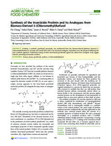 Article pubs.acs.org/JAFC Synthesis of the Insecticide Prothrin and Its Analogues from Biomass-Derived 5‑(Chloromethyl)furfural Fei Chang,† Saikat Dutta,† James J. Becnel,‡ Alden S. Estep,§ and Mark Mascal*,†