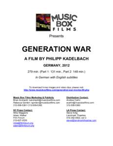    Presents GENERATION WAR A FILM BY PHILIPP KADELBACH