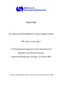 Reprint 660  Two-dimensional Wind Retrieval Using a Doppler LIDAR P.W. Chan & A.M. Shao*