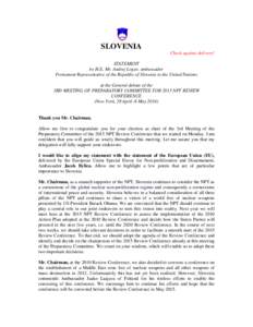 Microsoft Word - Speech of Slovenia in the NPT PrepCom General debate.doc