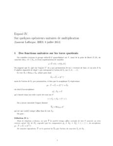 Expos´e IV. Sur quelques op´erateurs unitaires de multiplication (Laurent Lafforgue, IHES, 8 juillet