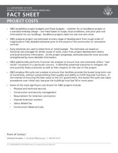 U.S. Department of State Bureau of Overseas Buildings Operations Fact Sheet Project Costs •	OBO