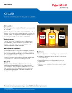 TECH T O PI C  Oil Color Color is not an indicator of oil quality or suitability  Introduction