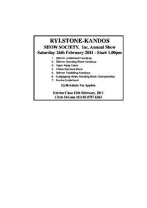 RYLSTONE-KANDOS SHOW SOCIETY. Inc. Annual Show Saturday 26th FebruaryStart 1.00pm.