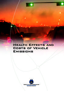 Health Effects and Costs of Vehicle Emissions Copyright © 2005 World LP Gas Association