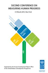 SECOND CONFERENCE ON MEASURING HUMAN PROGRESS 45 March 2013, New York HDI
