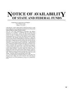 OTICE OF AVAILABILITY NOF STATE AND FEDERAL FUNDS Department of Agriculture and Markets One Winners Circle Albany, NY 12235