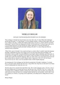 MORGAN BIGGAR ROTARY YOUTH EXCHAGNE STUDENT 2012 TO SWEDEN 