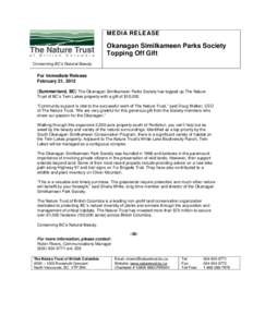 MEDIA RELEASE  Okanagan Similkameen Parks Society Topping Off Gift Conserving BC’s Natural Beauty