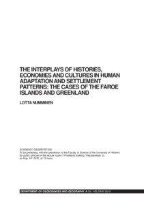 The Interplays of Histories, Economies and Cultures in Human Adaptation and Settlement Patterns : The Cases of the Faroe Islands and Greenland