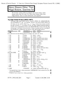 Review of Particle Physics: C. Caso et al. (Particle Data Group), European Physical Journal C3, [removed]Heavy Bosons Other Than Higgs Bosons, Searches for We list here various limits on charged and neutral heavy vector