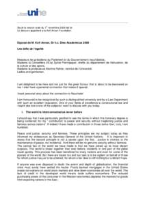 er  Seule la version orale du 1 novembre 2008 fait foi Le discours appartient a la Kofi Annan Foundation  Exposé de M. Kofi Annan, Dr h.c. Dies Academicus 2008