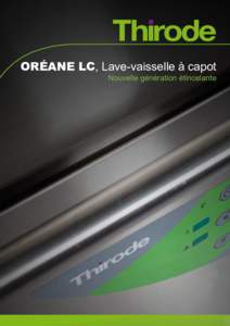 Oréane LC, Lave-vaisselle à capot Nouvelle génération étincelante Purement & simplement efficace  Oréane LC Pro HP 500